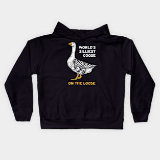 Worlds Silliest Goose On The Loose Funny Kids Hoodie